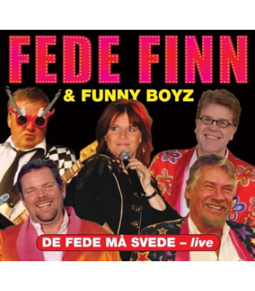 Fede Finn & Funny Boyz – De Fede Må Svede - Live - CD - BRUGT