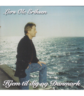 Lars Ole Eriksen -	Hjem til dig og Danmark - CD - BRUGT