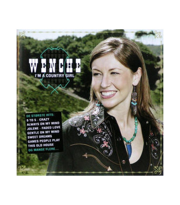 WENCHE - I'M A COUNTRY GIRL - CD - BRUGT
