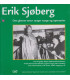 Erik Sjøberg : - den glemte tenor synger sange og operaarier - CD - BRUGT