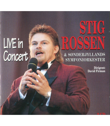 Stig Rossen & Sønderjyllands Symfoniorkester – Live In Concert - 2 CD - BRUGT