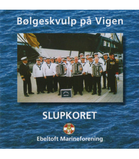 Slupkoret – Bølgeskvulp På Vigen - CD - NY