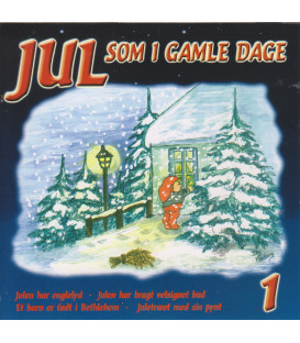 Jul som i gamle dage 1 - CD - BRUGT