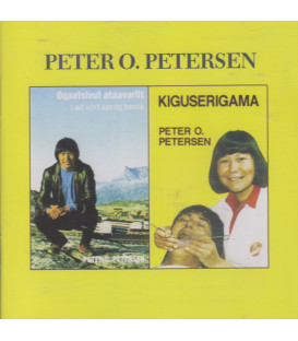 Peter O. Petersen - Kiguserigama. Oqaatsivut ataavarlit - CD - BRUGT
