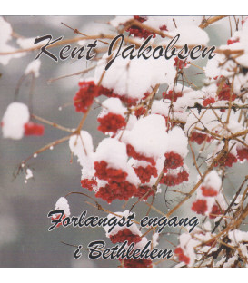 Kent Jakobsen - Forlængst engeng i Bethlehem - CD - NY - Papcover