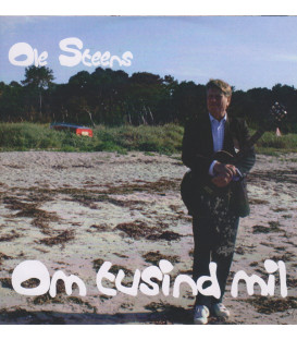 Ole Steens - Om tusind mil - CD - NY - I plast