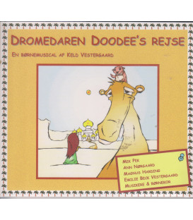 Dromedaren Doodee's rejse : en børnemusical - CD - NY