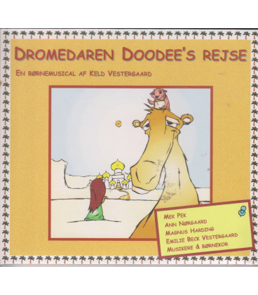 Dromedaren Doodee's rejse : en børnemusical - CD - NY