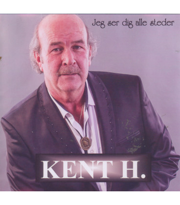 Kent H. -	 Jeg ser dig alle steder - CD - BRUGT
