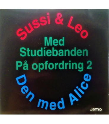 Sussi & Leo Med Studiebanden – På Opfordring 2 (Den Med Alice) - CD - BRUGT