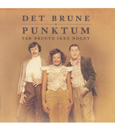 Det Brune Punktum – Far Brugte Ikke Noget - CD - BRUGT