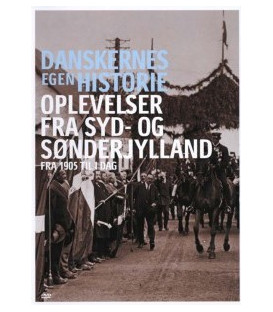 Danskernes Egen Historie: Oplevelser Fra Syd -og Sønderjylland - DVD - NY