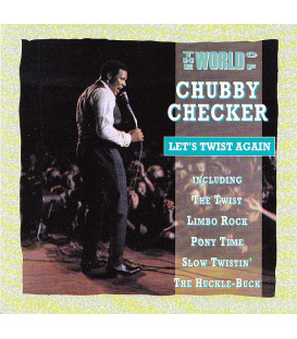 Chubby Checker – Let's Twist Again (The World Of Chubby Checker) - CD - BRUGT