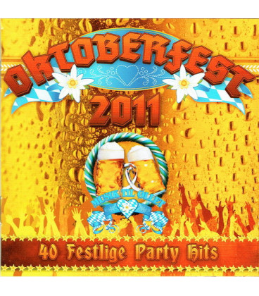 Oktoberfest 2011 40 Festlige Party Hits - 2 CD - BRUGT