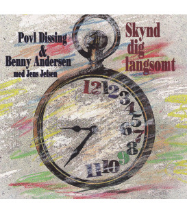 Povl Dissing & Benny Andersen Med Jens Jefsen – Skynd Dig Langsomt - CD - NY