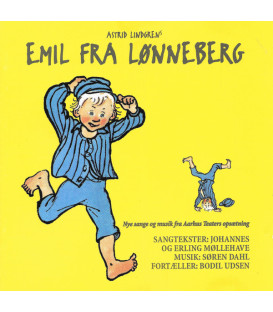 Emil Fra Lønneberg (Nye Sange Og Musik Fra Aarhus Teaters Opsætning) - CD - BRUGT