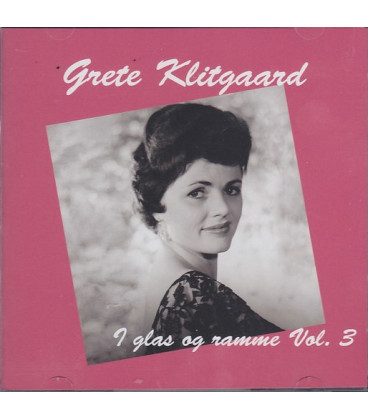 Grete Klitgaard – I Glas Og Ramme Vol. 3 - 2 CD - BRUGT