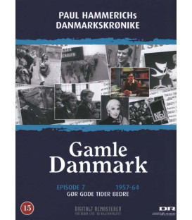 Gamle Danmark - Episode 7: Gør gode tider bedre - DVD - BRUGT