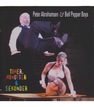 PETER ABRAHAMSEN & Bell Pepper Boys -Timer Minutter Sekunder - CD - BRUGT