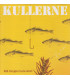 Kullerne - Må fanges heles året - CD - BRUGT
