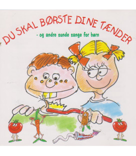 Du skal børste dine tænder - og andre sunde sange for børn - CD - BRUGT