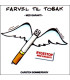 Farvel til tobak - CD - BRUGT