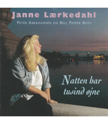 Janne Lærkedahl, Peter Abrahamsen Og Bell Pepper Boys – Natten Har Tusind Øjne - CD - BRUGT