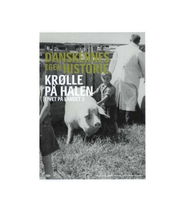 Danskernes Egen Historie: Livet På Landet 3 - DVD - BRUGT