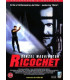 RICOCHET - DVD - NY I FOLIE