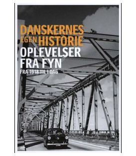Danskernes Egen Historie: Oplevelser Fra Fyn - Fra 1918 Til I Dag - DVD - BRUGT