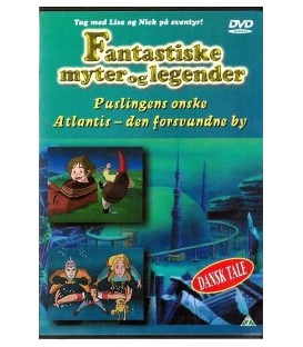 Fantastiske Myter Og Legender: Puslimgems ønske - Atlantis - den forsvundne by - SVS - BRUGT