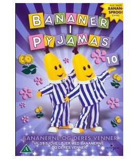 Bananer I Pyjamas 10: Bananerne Og Deres Venner  DVD - BRUGT