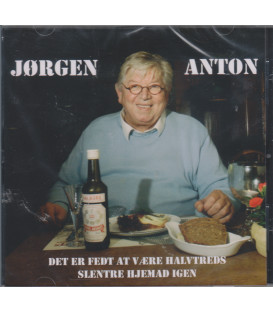 Jørgen Anton - Det er fedt at være halvtreds - CD - NY
