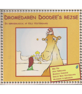 Dromedaren Doodee's rejse : en børnemusical - CD - BRUGT