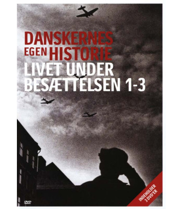 Danskernes egen historie: Livet under besættelsen 1-3 - 3 DVD - BRUGT