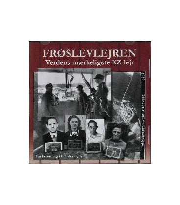 Frøslevlejren - Verdens mærkeligste KZ-lejr - DVD - BRUGT