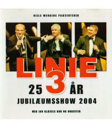 Linie 3 – 25 År Jubilæumsshow 2004 - 2 CD - BRUGT