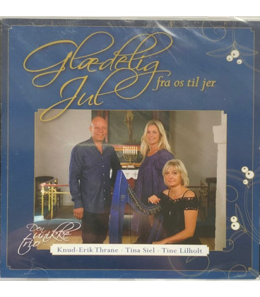 Glædelig Jul Fra Os Til Jer - Knud Erik Thrane - Tina Siel - Tine Lilholt - CD - BRUGT