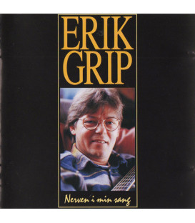 Erik Grip ‎– Nerven I Min Sang - CD - BRUGT