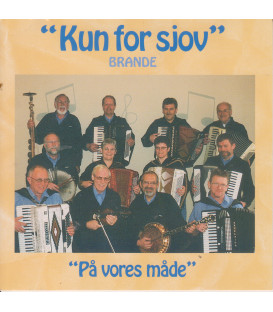 Kun for sjov - Brande - På vores måde - CD - BRUGT