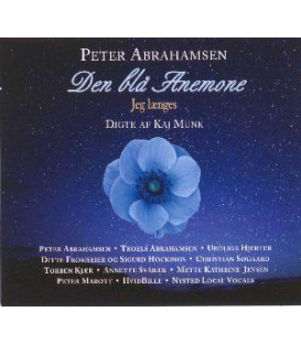 Peter Abrahamsen – Den blå anemone : Jeg længes - CD - BRUGT