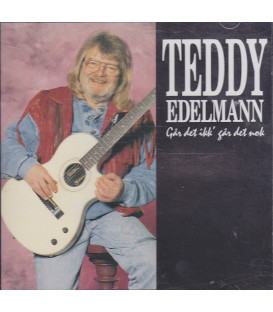 Teddy Edelmann – Går Det Ikk' Går Det Nok - CD - BRUGT
