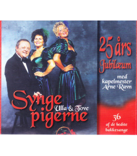 Syngepigerne Ulla & Tove, 25 Års Jubilæum - 2 CD - BRUGT