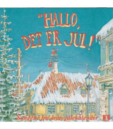 Hallo, det er jul! : sangene fra årets julekalender - CD - BRUGT