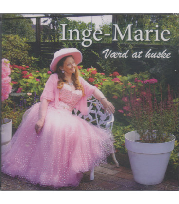 Inge-Marie - værd at huske - Inge-Marie Nielsen - NYHED OKTOBER 2024