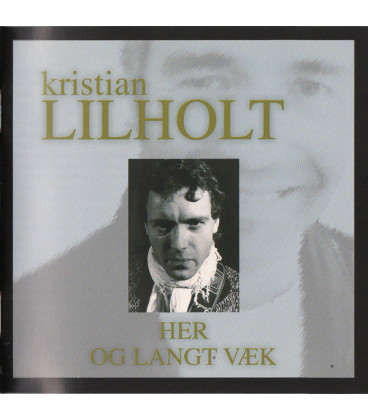 Kristian Lilholt – Her Og Langt Væk - CD - BRUGT