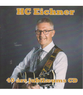 HC. Eichner - 40 års jubilæums CD - CD - BRUGT