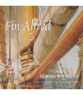Fin Alfred Larsen – Matrosens Glade Liv (Og 15 Andre Sømandsviser) - CD - BRUGT