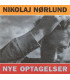 Nikolaj Nørlund – Nye Optagelser - CD - BRUGT