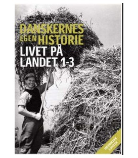 Danskernes Egen Historie: Livet På Landet 1-3 - 3 DVD - BRUGT